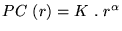 $PC~(r) = K~.~r^{\alpha}$