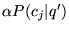 $ \alpha P(c_j \vert q')$
