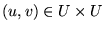 $ (u, v) \in {U \times U}$