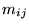$ m_{ij}$