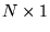 $ N \times 1$