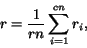 \begin{displaymath} r=\frac{1}{rn}\sum_{i=1}^{cn} r_i, \end{displaymath}