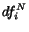 $df_i^N$