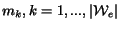$m_k, k=1, ..., \vert{\cal W}_e\vert$