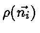$\rho(\vec{n_i})$
