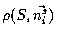$\rho({S}, \vec{n_i^s})$