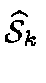 ${\widehat{{\cal S}}_k}$