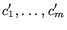$c'_1,\ldots,c'_m$