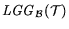 ${\it LGG}_{{\cal B}}({\cal T})$