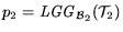 $p_2={\it LGG}_{{\cal B}_2}({\cal T}_2)$