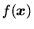 $f(\mbox{\protect\boldmath$x$\protect\unboldmath })$