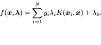 \begin{displaymath} \footnotesize { f(\mbox{\protect\boldmath$x$\protect\unbo... ...ox{\protect\boldmath$x$\protect\unboldmath })+\lambda_0. } \end{displaymath}