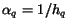 $\alpha_q = 1/h_q$