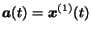 $\mbox{\boldmath$a$}(t) = \mbox{\boldmath$x$}^{(1)}(t)$
