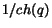 ${1}/{ch(q)}$