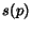 $s(p)$