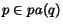 $p \in pa(q)$