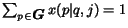 $\sum_{p\in \mbox{\boldmath$G$}} x(p \vert q,j)=1$