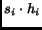 $s_i \cdot h_i$