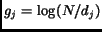 $g_j = \log(N/d_j)$