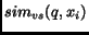 $sim_{vs}(q,x_i)$