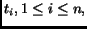 $t_i, 1 \leq i \leq n,$