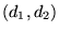 $(d_1,d_2)$