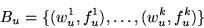 \begin{displaymath}B_u = \{ (w_u^1, f_u^1), \ldots, (w_u^k, f_u^k)\} \end{displaymath}