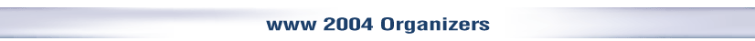 WWW 2004 Organizers