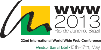 www2013, 13 - 17 May 2013, Rio de Janeiro, Brazil