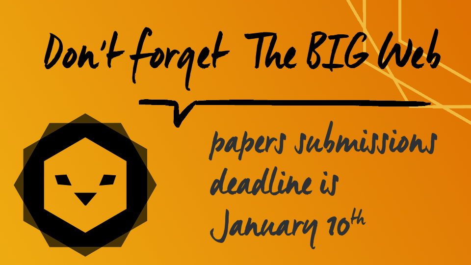 The BIG Web deadline